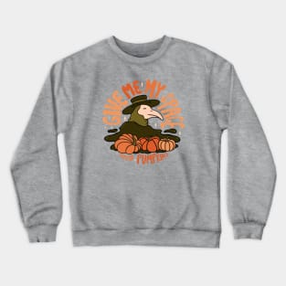 Give Me My Space and Pumpkins Crewneck Sweatshirt